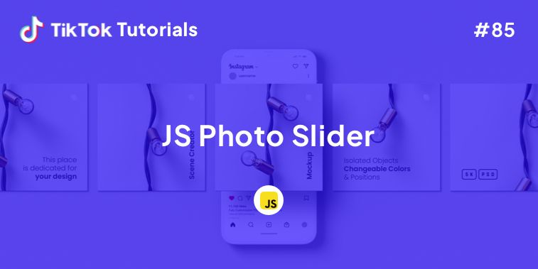 TikTok Tutorial #85 – How to create a JS Photo slider