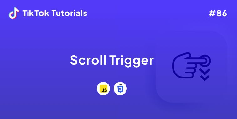 TikTok Tutorial #86 – How to create a Scroll Trigger