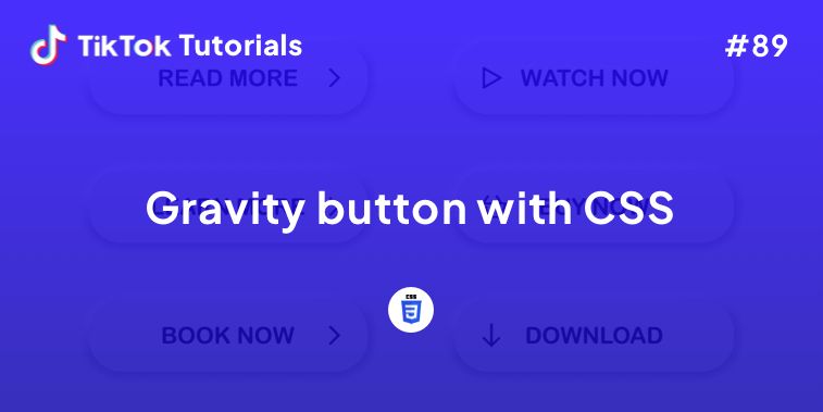TikTok Tutorial #89 – How to create a Gravity Button with CSS