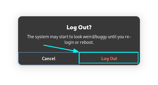 GDM Settings tool will prompt the user to log out in order to apply the changes that have been made.